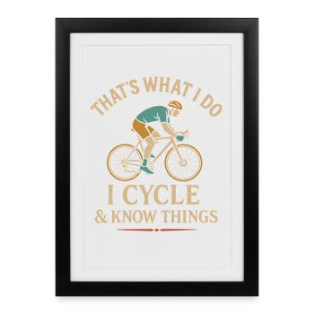 That's what I do I ride a bike and know Din - Framed poster (27 × 37 cm) - black - Front