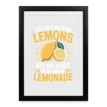 Quand la vie te donne des citrons, mon - Affiche encadrée (27 × 37 cm) - noir - Devant
