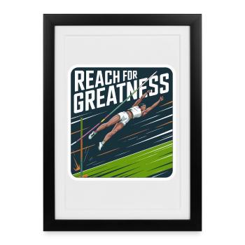 Reach for Greatness Athletic Design - Framed poster (27 × 37 cm) - black - Front