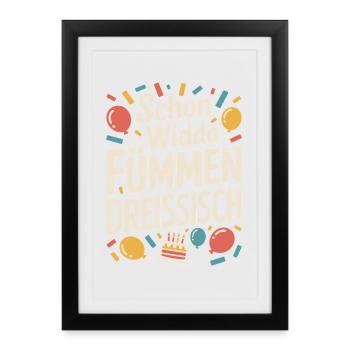 Already Widda Fümmen Dreissisch 50th birthday - Framed poster (27 × 37 cm) - black - Front