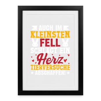 Bien-être animal MÊME DANS LA PLUS PETITE PEAU BAT UN CŒUR - Affiche encadrée (27 × 37 cm) - noir - Devant