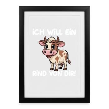 I want a cow from you. Funny saying with a cow. - Framed poster (27 × 37 cm) - black - Front