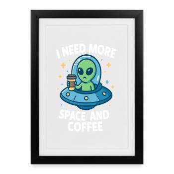 Space alien with coffee cup and message - Framed poster (27 × 37 cm) - black - Front