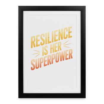 Resilience is Her Superpower Women's Equality - Framed poster (27 × 37 cm) - black - Front
