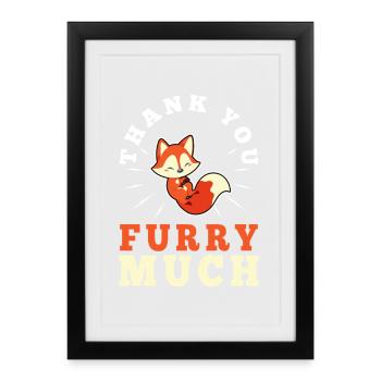 Thank you furry much - Framed poster (27 × 37 cm) - black - Front