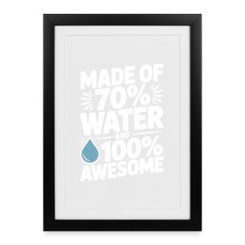 Composé à 70 % d'eau et à 100 % génial - Affiche encadrée (27 × 37 cm) - noir - Devant