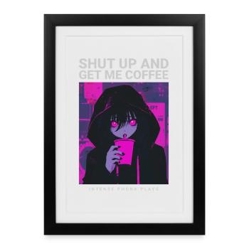 Tais-toi et prends-moi un café Anime Coffee Phonk Music - Affiche encadrée (27 × 37 cm) - noir - Devant