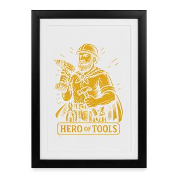 Hero of the Tools Mechanic Garage Funny - Framed poster (27 × 37 cm) - black - Front