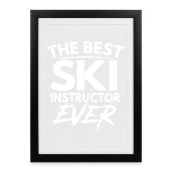 Skier Instructor Celebration The Best ski  - Framed poster (27 × 37 cm) - black - Front
