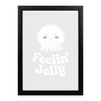 Feeling Jelly jellyfish friend for sea lovers and - Framed poster (27 × 37 cm) - black - Front