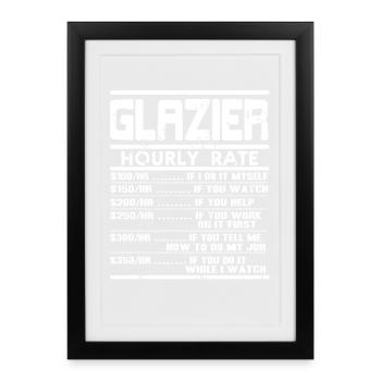 Vitrier Taux horaire Funny Glass Work Tableau des prix - Affiche encadrée (27 × 37 cm) - noir - Devant