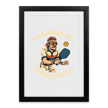 Champion de Pickleball Style Vintage Sport Humour - Affiche encadrée (27 × 37 cm) - noir - Devant