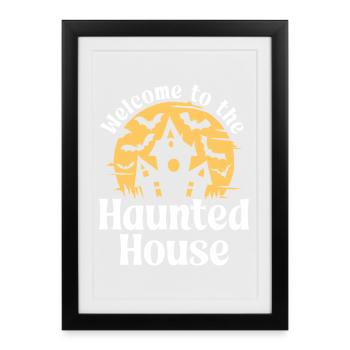Welcome to the Haunted House - Framed poster (27 × 37 cm) - black - Front