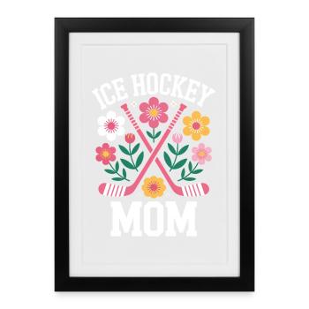 Eishockey Spruch Eishockey Mom Eishockey Geschenk - Framed poster (27 × 37 cm) - black - Front