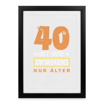 Drôle 40e anniversaire cadeau chemise d’anniversaire - Affiche encadrée (27 × 37 cm) - noir - Devant