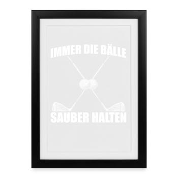 Always keep the balls clean Golfer Golf Golfing - Framed poster (27 × 37 cm) - black - Front