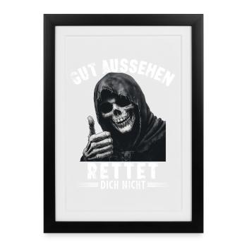 Dire qu'être beau ne vous sauvera pas, Grim Reaper - Affiche encadrée (27 × 37 cm) - noir - Devant