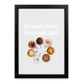 Certified PhD student with no added sleep - Framed poster (27 × 37 cm) - black - Front