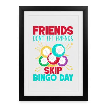 Jeu de bingo Amis, ne laissez pas passer le bingo - Affiche encadrée (27 × 37 cm) - noir - Devant