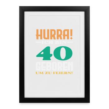 Drôle 40e anniversaire cadeau chemise d’anniversaire - Affiche encadrée (27 × 37 cm) - noir - Devant