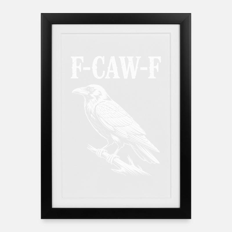 F-Caw-F Meme Krähe - Gerahmtes Poster (27 × 37 cm) - Schwarz