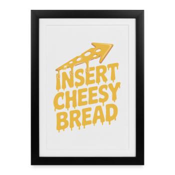 Fromage Bâtonnet de fromage Toast au fromage - Affiche encadrée (27 × 37 cm) - noir - Devant
