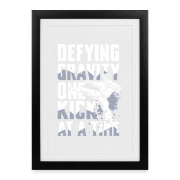 Unleash gravity with every kick - Framed poster (27 × 37 cm) - black - Front