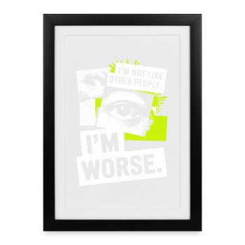 I'm Not Like Other People I'm Worse Frech Gothic - Framed poster (27 × 37 cm) - black - Front