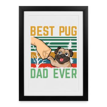 Meilleur papa carlin de tous les temps - Affiche encadrée (27 × 37 cm) - noir - Devant