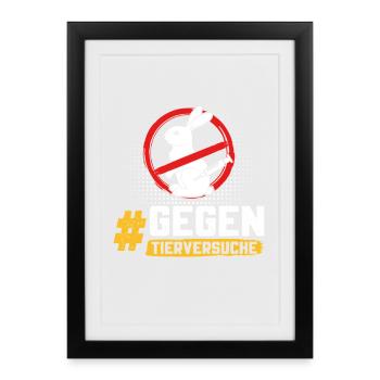 Animal protection STOP ANIMAL TESTING AGAINST TESTING - Framed poster (27 × 37 cm) - black - Front
