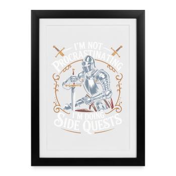 Im Not Procrastinating Im Doing Side Quests - Framed poster (27 × 37 cm) - black - Front