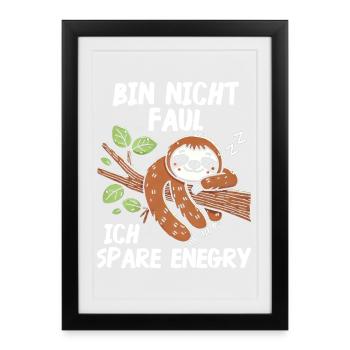 Je ne suis pas paresseux, j’économise de l’énergie - Affiche encadrée (27 × 37 cm) - noir - Devant
