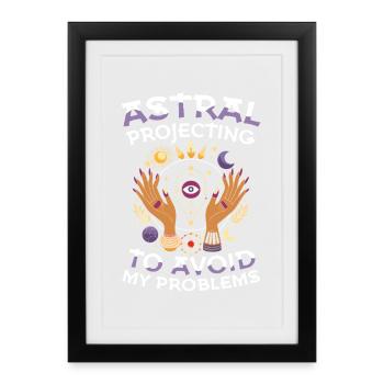 Projection astrale contre mes problèmes - Affiche encadrée (27 × 37 cm) - noir - Devant