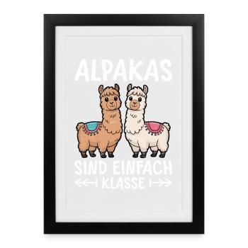 Alpaca Fan ALPACAS ARE JUST GREAT Funny - Framed poster (27 × 37 cm) - black - Front