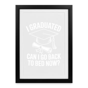 Drôle de citation de graduation diplômé - Affiche encadrée (27 × 37 cm) - noir - Devant