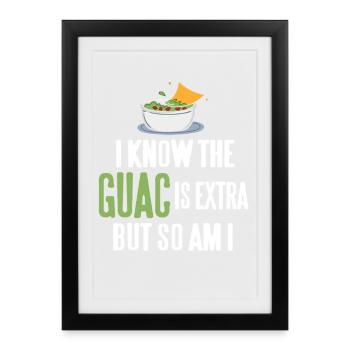 Guacamole Is Life Funny Snack Chip Dip Meme - Framed poster (27 × 37 cm) - black - Front