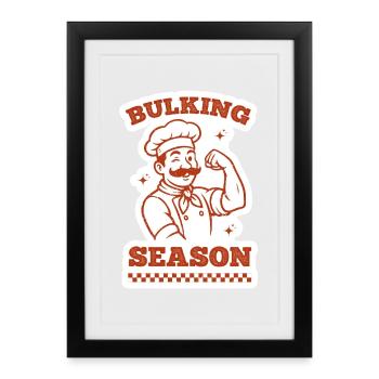 Bulking Season - Framed poster (27 × 37 cm) - black - Front