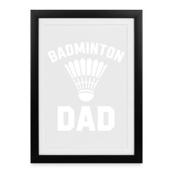 Badminton Dire Papa Drôle Cadeau de Badminton - Affiche encadrée (27 × 37 cm) - noir - Devant