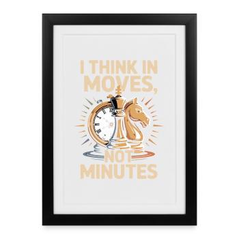 Je pense en coups, pas en minutes Motif d’échecs - Affiche encadrée (27 × 37 cm) - noir - Devant