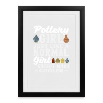 Töpfer Mädchen Viel Cooler Als Normal - Affiche encadrée (27 × 37 cm) - noir - Devant