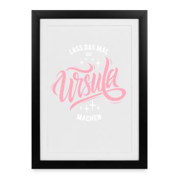 Let Ursula do that - name day - Framed poster (27 × 37 cm) - black - Front