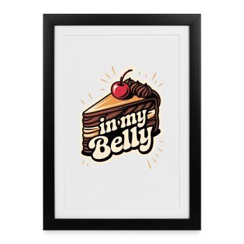 Gâteau au chocolat avec cerise dans mon ventre Slogan - Affiche encadrée (27 × 37 cm) - noir - Devant