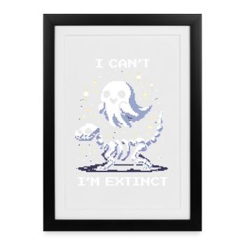 Can't – I'm extinct | Dinosaur Humor - Framed poster (27 × 37 cm) - black - Front