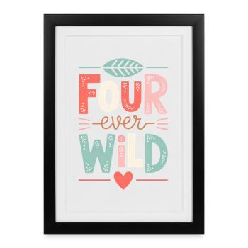 Quatre Ever Wild Kids 4ème Anniversaire 4 ans - Affiche encadrée (27 × 37 cm) - noir - Devant