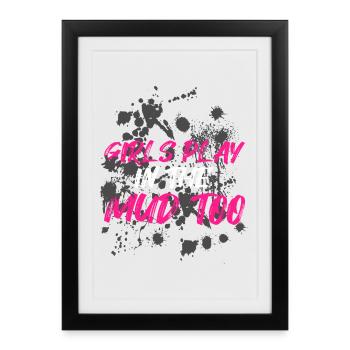 Girls play in the mud Schlammlauf Mud Run Muddy - Framed poster (27 × 37 cm) - black - Front