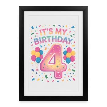 4 ans fille C’est mon anniversaire Enfants Anniversaire - Affiche encadrée (27 × 37 cm) - noir - Devant