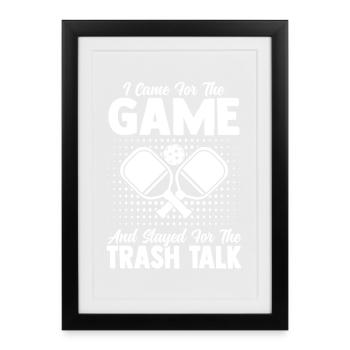 Pickleball Paddleball Trash Talk Equipment - Affiche encadrée (27 × 37 cm) - noir - Devant