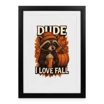 Waschbär Kerl Ich liebe Herbst - Gerahmtes Poster (27 × 37 cm) - Schwarz - Vorne