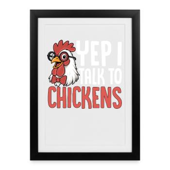 Je m’adresse à des poules en disant - Affiche encadrée (27 × 37 cm) - noir - Devant