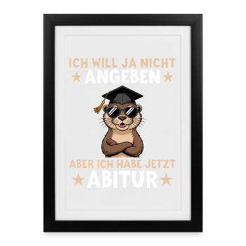 Examen Abitur réussi - Graduation Otter Abi - Affiche encadrée (27 × 37 cm) - noir - Devant